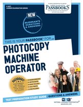 Career Examination Series - Photocopy Machine Operator