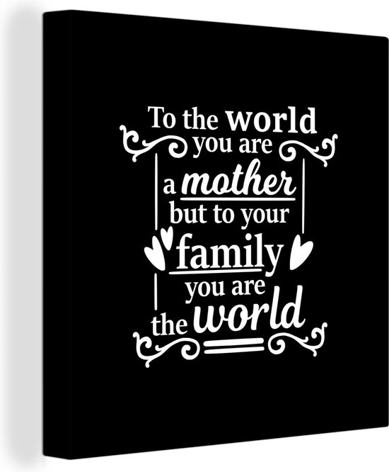 Citation de la fête des mères À votre famille vous êtes le monde avec un fond noir Toile 20x20 cm