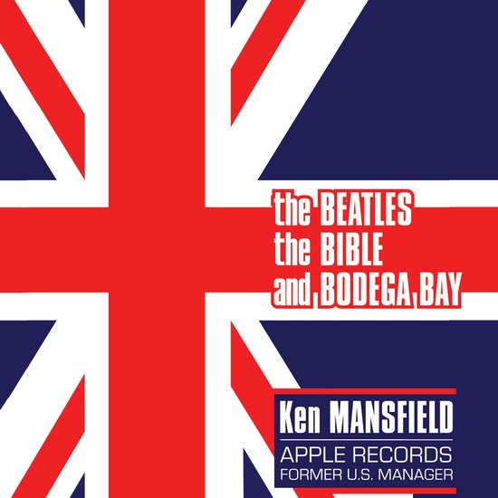 The Beatles, the Bible, and Bodega Bay - cover
