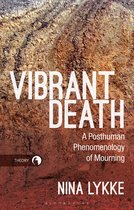 Theory in the New Humanities - Vibrant Death