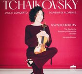 Sarah Christian - Tchaikovsky (Violin Concerto & Souvenir de Florence) (CD)
