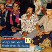 Indonesia Vol. 12: Gongs And Vocal Music From Suma