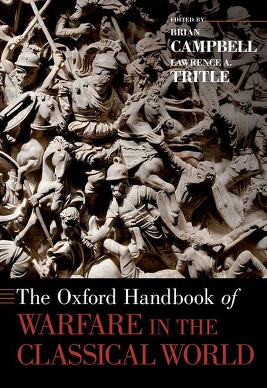 Oxford Handbooks - The Oxford Handbook of Warfare in the Cla ... - cover