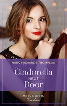 The Fortunes of Texas: The Wedding Gift 4 - Cinderella Next Door (The Fortunes of Texas: The Wedding Gift, Book 4) (Mills & Boon True Love)