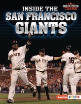 Super Sports Teams (Lerner ™ Sports) - Inside the San Francisco Giants