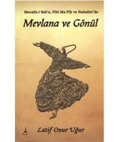 Mevlana ve Gönül