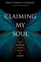 Claiming My Soul