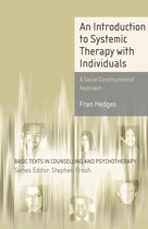 Basic Texts in Counselling and Psychotherapy - An Introduction to Systemic Therapy with Individuals