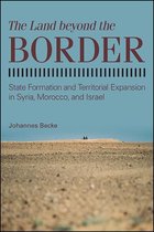 SUNY series in Comparative Politics - The Land beyond the Border