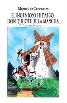El ingenioso Hidalgo Don Quijote de la Mancha: Versión abreviada