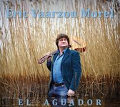 Eric Vaarzon Morel - El Aguador (CD)