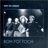 Boh Foi Toch - Zeet de Jongs (CD)