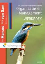 Boek cover Een praktijkgerichte benadering van organisatie en management van Jos Marcus