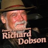 Richard Dobson - From A Distance Shore (CD)