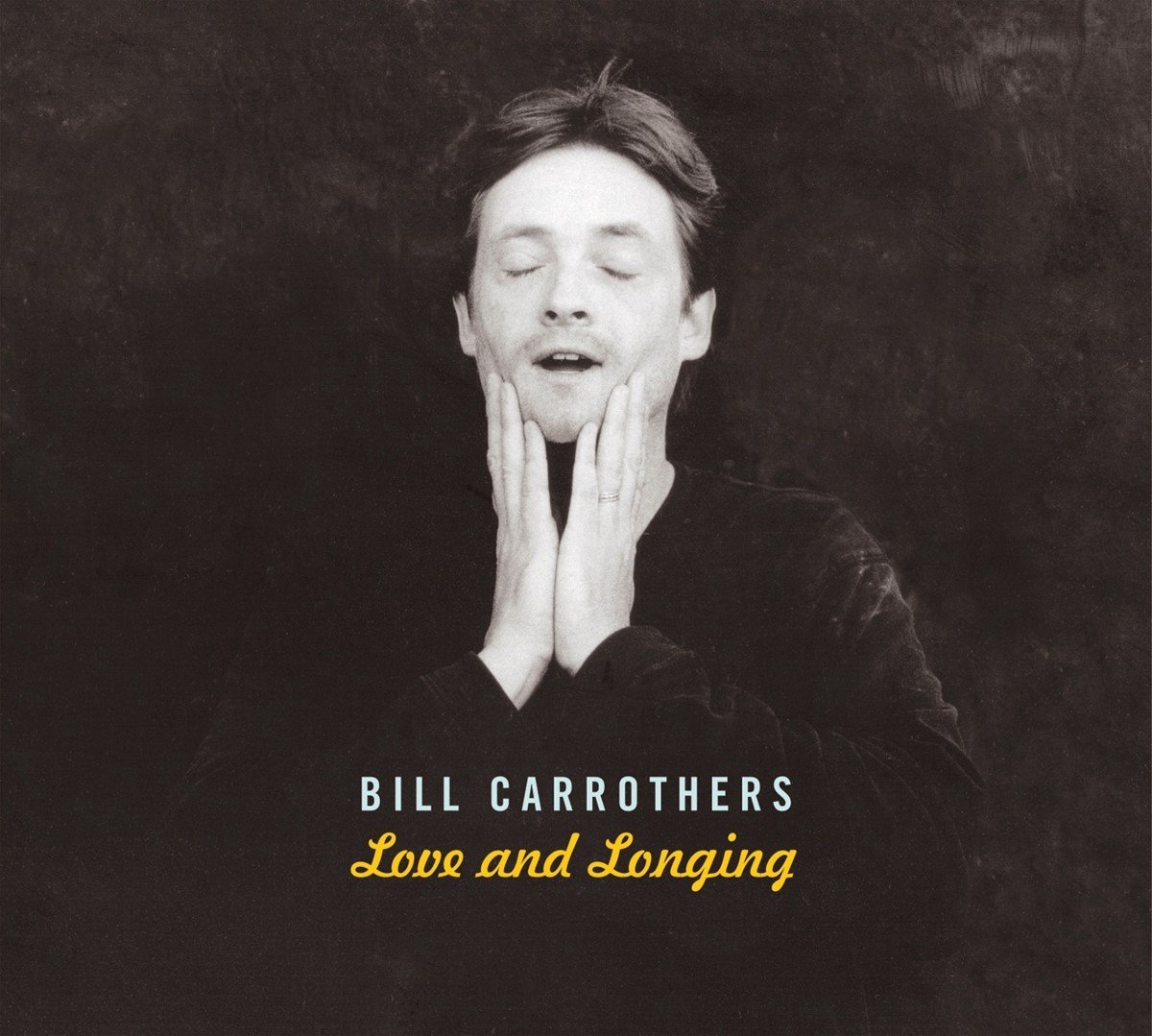 Bill Carrothers - Love And Longing (CD)