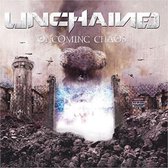 Unchained - Oncoming Chaos (CD)