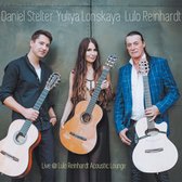 Lulo Reinhardt, Daniel Stelter & Yuliya Lonskaya - Live @ Lulo Reinhardt Acoustic Lounge (CD)
