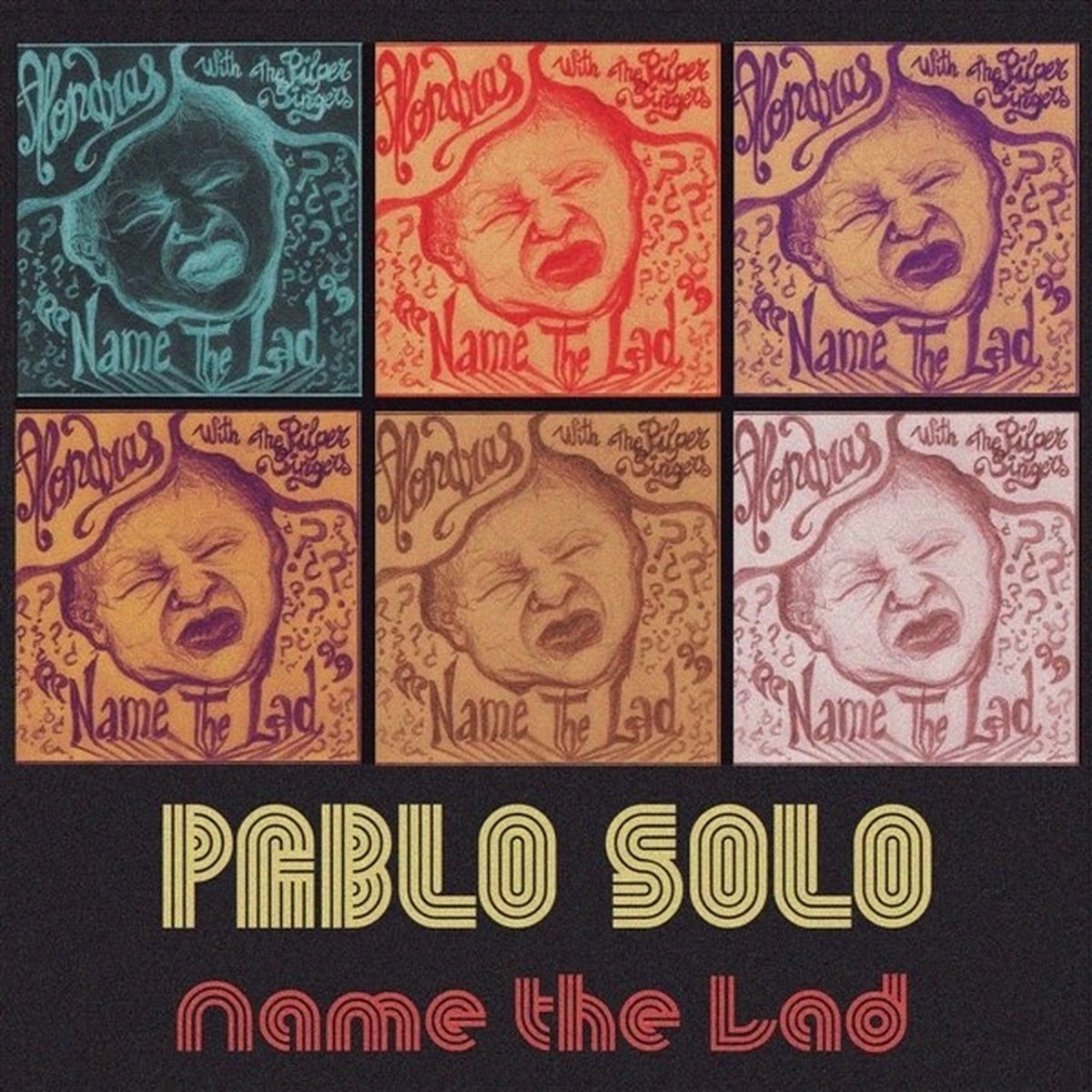 Pablo Solo - Name The Lad (7" Single)