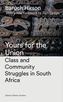 African History Archive - Yours for the Union