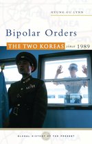 Global History of the Present - Bipolar Orders