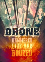 Drone - Hammered Live And Boozed (DVD)
