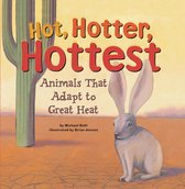 Animal Extremes - Hot, Hotter, Hottest