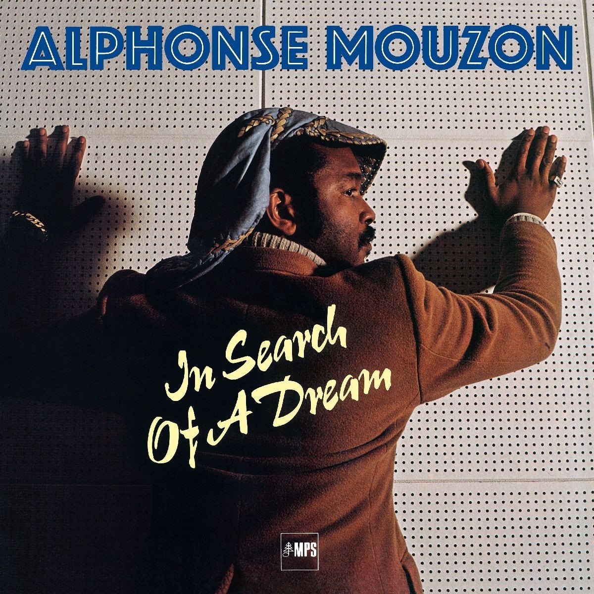Alphonse Mouzon - In Search Of A Dream (LP) (Remastered)