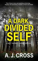 A Will Traynor forensic mystery 3 - Dark, Divided Self, A