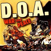 D.O.A. - War + Peace (CD)