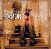 Various Artists - Tribute To Eamon (CD)