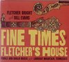 Bill Evans & Fletcher Bright - Fine Times At Fletcher's House (CD)