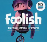 Various Artists - Foolish By Paul Elstak & Dr Phunk (2 CD)