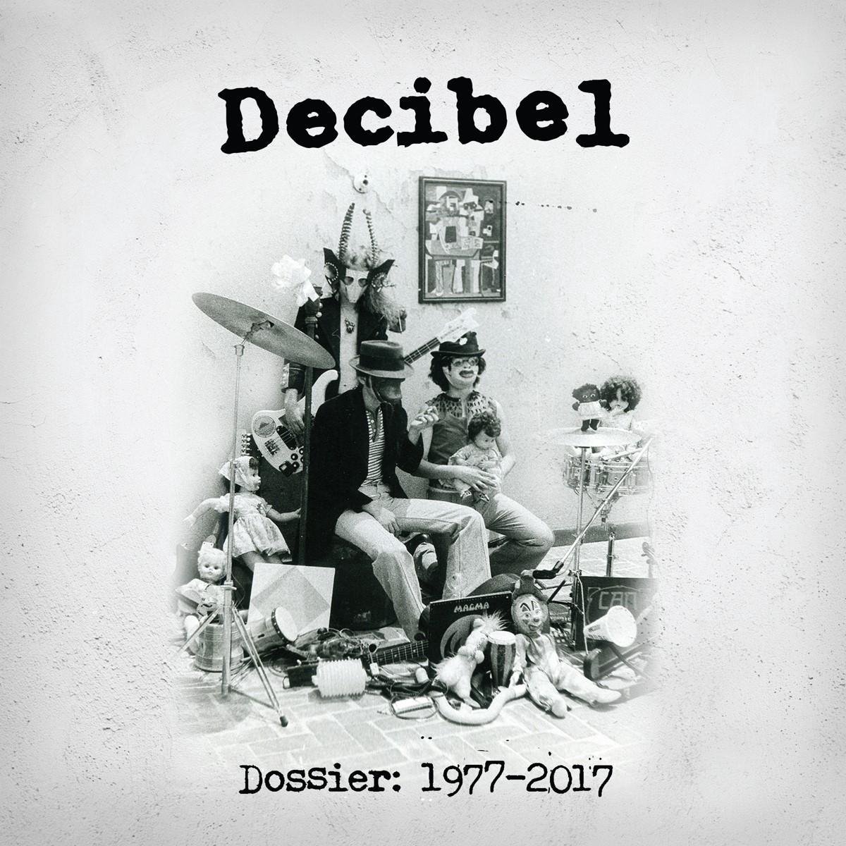 Decibel - Dossier: 1977-2017 (10 CD) (Limited Edition) (Remastered)