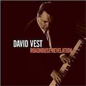 David Vest - Roadhouse Revelation (CD)