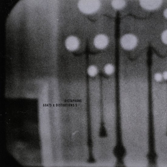 Dictaphone - Goats & Distortions 5 (CD)