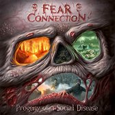 Fear Connection - Progeny Of A Social Disease (CD)