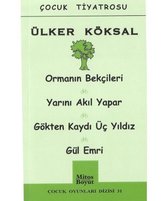 Çocuk Tiyatrosu Orman Bekçileri   Yarını Akıl Yapar