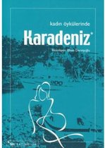 Kadın Öykülerinde Karadeniz