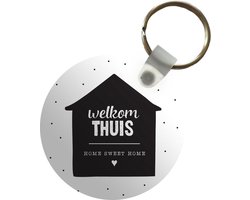 Sleutelhanger - Spreuken - Quotes - 'Welkome thuis, home sweet home' - Huis - Plastic - Rond - Uitdeelcadeautjes