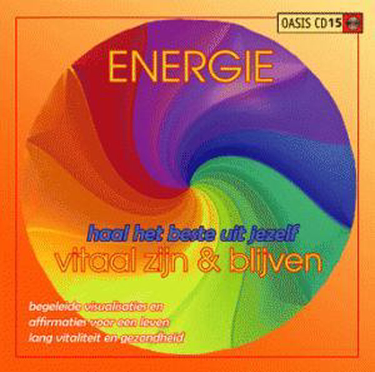 Oasis Meditatie CD ENERGIE - Vitaal zijn & blijven nr 15