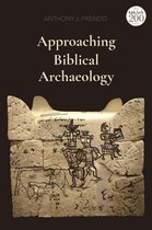 Approaching Biblical Archaeology