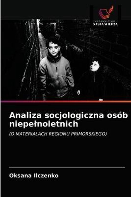 Foto: Analiza socjologiczna os b niepelnoletnich