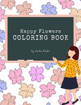 Happy Flowers Coloring Book for Kids Ages 3+ (Printable Version)