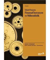 İslami Finansta Finansal İnovasyon ve Mühendislik