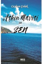 Aşkın Mavisi ve Sen