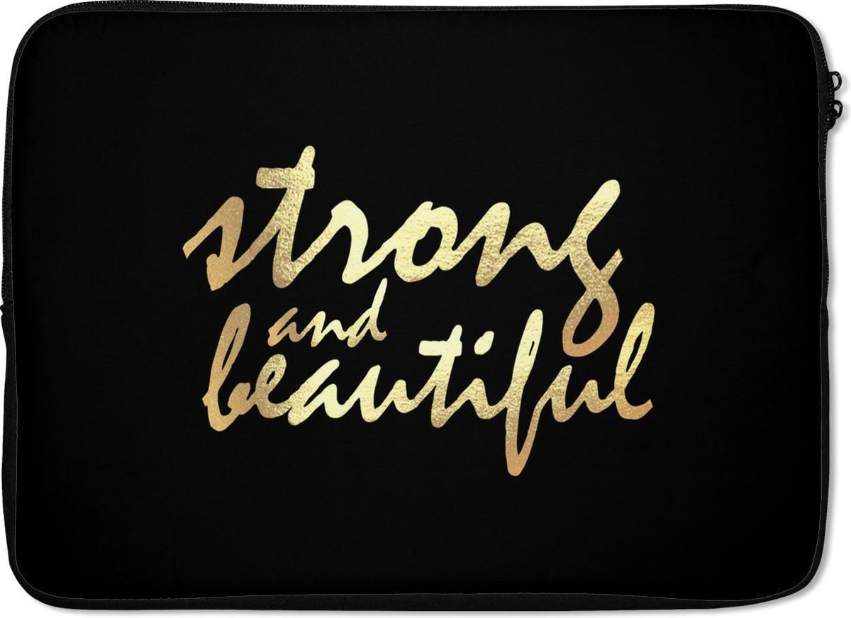 Laptophoes 13 inch - Quotes - Motivatie - Zwart - Goud - Laptop sleeve - Binnenmaat 32x22,5 cm - Zwarte achterkant