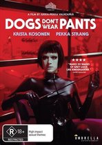 Dogs don't wear pants (import)