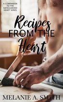 The Safeguarded Heart Series 0 - Recipes from the Heart: A Companion to the Safeguarded Heart Series