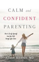 Calm and Confident Parenting