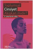 Toplumsal Cinsiyet Akışkan mıdır?-Önemli Sorular